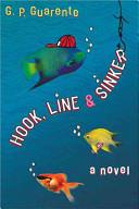 Hook, Line and Sinker | 9999902293751 | G. P. Guarente