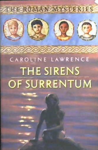 The Sirens of Surrentum | 9999903018483 | Caroline Lawrence