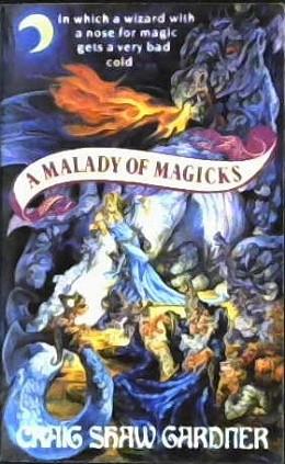 A Malady of Magicks | 9999902966518 | Craig Shaw Gardner
