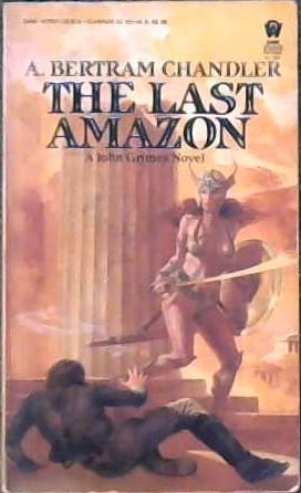 The Last Amazon | 9999902866894 | Arthur Bertram Chandler