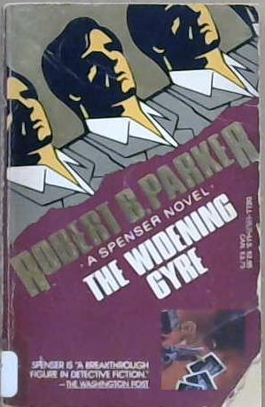 The Widening Gyre (Spenser Novels (Dell)) | 9999903109532 | Parker, Robert