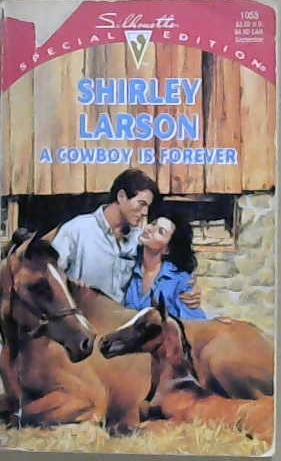 A Cowboy Is Forever | 9999903111436 | Shirley Larson