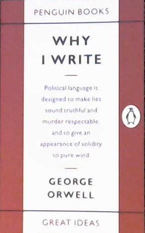 Why I Write | 9999903107811 | Orwell, George
