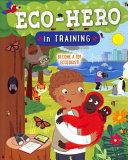 Eco Hero in Training | 9999902969755 | Jo Hanks
