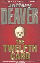 The Twelfth Card | 9999903047384 | Deaver, Jeffery