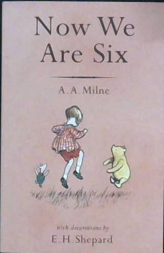 Now We Are Six | 9999902976326 | Milne, A. A.
