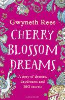 Cherry Blossom Dreams | 9999903090113 | Gwyneth Rees