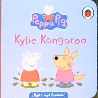 Peppa Pig: Kylie Kangaroo | 9999902878279