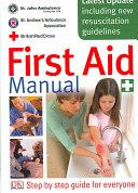 First Aid Manual | 9999903075370 | Barbara Cleaver Rudy Crawford St. John Ambulance Association and Brigade Vivien J. Armstrong British