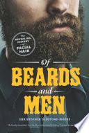 Of Beards and Men | 9999902789667 | Christopher Oldstone-Moore