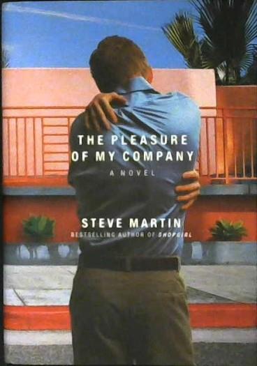 The Pleasure of My Company | 9999902979594 | Martin, Steve
