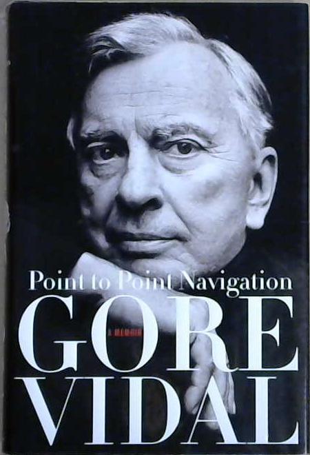 Point to point navigation | 9999903110064 | Gore Vidal