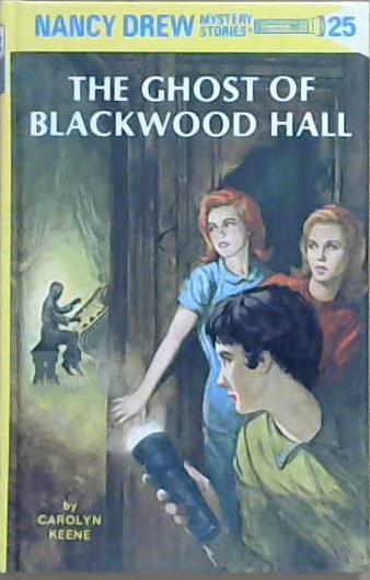 Nancy Drew 25: The Ghost of Blackwood Hall | 9999903109297 | Caroline Quine