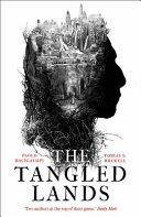 The Tangled Lands | 9999903049203 | Paolo Bacigalupi Tobias S. Buckell