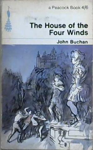 The House of the Four Winds | 9999903102335 | John Buchan