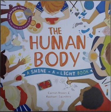 The Human Body | 9999903086796 | Carron Brown and Rachael Saunders