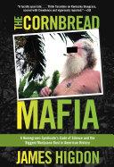 The Cornbread Mafia | 9999902364857 | James Higdon