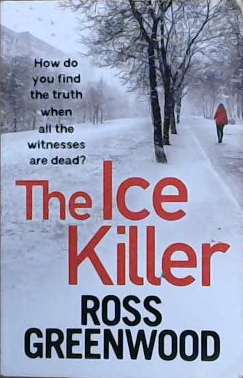The Ice Killer | 9999903099574 | Ross Greenwood