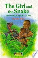 The Girl and the Snake and Other Short Plays | 9999902556030 | Renata Allen