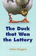The Duck that Won the Lottery | 9999903083726 | Julian Baggini
