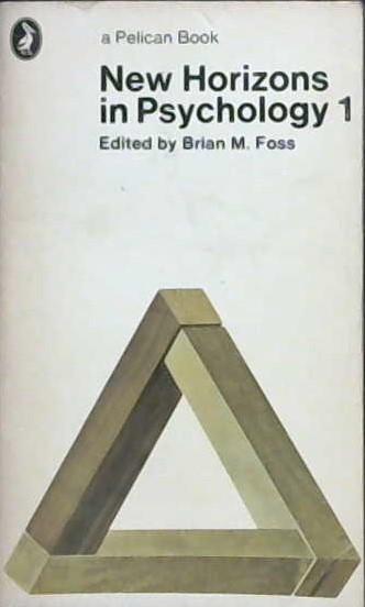 New Horizons in Psychology 1 | 9999902918722 | Foss, Brian M.