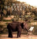 When Elephants Paint | 9999902948095 | Komar & Melamid Dave Eggers Mia Fineman