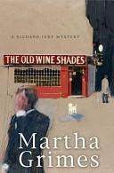 The Old Wine Shades | 9999902206676 | Martha Grimes