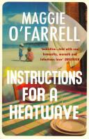 Instructions for a Heatwave | 9999902945360 | O'Farrell, Maggie