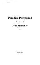 Paradise Postponed | 9999902657126 | John Mortimer