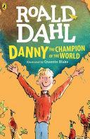 Danny. The Champion of the World | 9999903110545 | Dahl, Roald