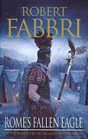Rome's Fallen Eagle | 9999902952474 | Robert Fabbri