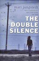 The Double Silence | 9999902783818 | Mari Jungstedt