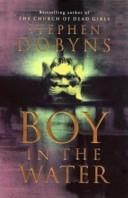 Boy in the Water | 9999902992081 | Stephen Dobyns