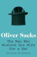 The Man who Mistook His Wife for a Hat | 9999903085898 | Sacks, Oliver