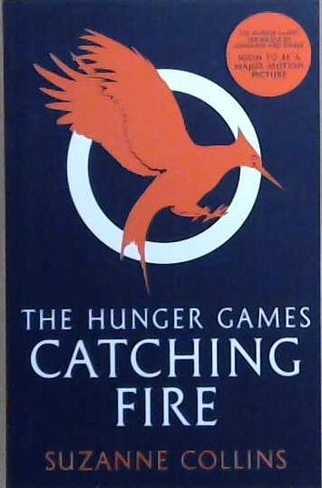 Catching Fire | 9781407132099 | Suzanne Collins