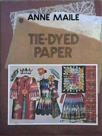 Tie-dyed Paper | 9999903086550 | Anne Maile
