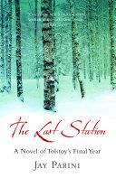 The Last Station | 9999902736203 | Jay Parini