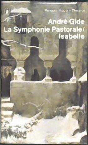 La Symphonie Pastorale ; And, Isabelle | 9999903024316 | André Gide