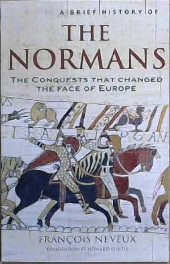 A Brief History of the Normans | 9999903054719 | Francois Neveux