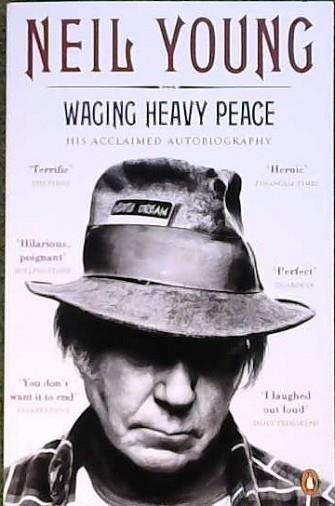 Waging Heavy Peace | 9999903107552 | Young, Neil