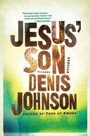 Jesus' Son | 9999902747230 | Denis Johnson
