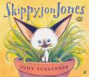 Skippyjon Jones | 9999902960462 | Judy Schachner