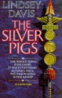 The Silver Pigs | 9999903027904 | Lindsey Davis