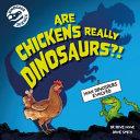 Dinosaur Science: Are Chickens Really Dinosaurs?! | 9999903108924 | Dave Hone