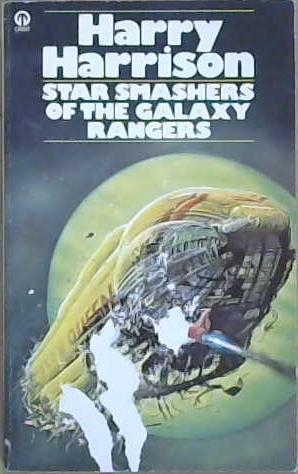 Star Smashers of the Galaxy Rangers | 9999903080190 | Harry Harrison