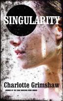 Singularity | 9999902981955 | Charlotte Grimshaw