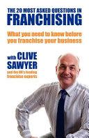 The 20 Most Asked Questions in Franchising | 9999903101130 | Clive Sawyer