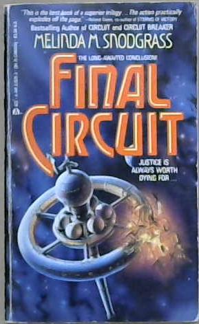 Final Circuit | 9999903029755 | Snodgrass, Melinda M.