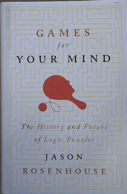 Games for Your Mind | 9999903097396 | Jason Rosenhouse
