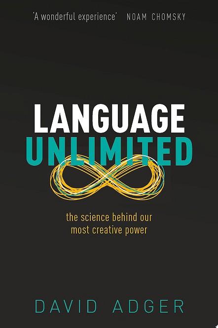 Language Unlimited | 9999903097600 | David Adger